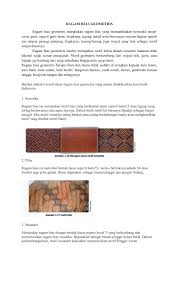 Selain itu, ada juga bahan tambahan lain, yaitu kaolin. Ragam Hias Geometris