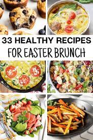 Here are 8 easy and fresh options for you to whip up that are a true taste of spring. Easter Sunday Brunch 23 Healthy Easter Recipes Momma Fit Lyndsey