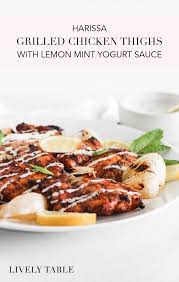 Spicy Grilled Harissa Chicken Thighs With A Creamy Lemon Mint Yogurt Sauce Made With Just A F Healthy Dinner Recipes Chicken Whole Food Recipes Harissa Chicken