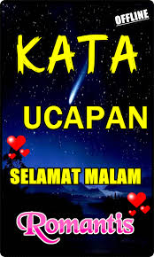 Maybe you would like to learn more about one of these? Kata Kata Ucapan Selamat Malam Romantis Nusagates