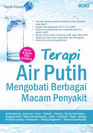 Bilik terapi pdk air putih. Terapi Air Putih Mengobati Berbagai Macam Penyakit Www Anakhebatindonesia Com