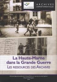 Il est géré et animé par des bénévoles qui ont pour. La Haute Marne Dans La Grande Guerre Les Alain Morgat Livres Furet Du Nord