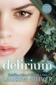 Delirium is one of the first ya books i picked up on my own, based simply on the summary. Delirium Delirium 1 By Lauren Oliver