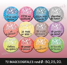 72 Images Digitales Cap Ou Pas Cap Rond Images Cabochons Demande Annonce Message Bijoux Badge Magnet A Impr Messages Image Digital Images