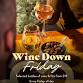 Wine down Fridays