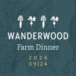 Farm Dinner - September 24, 2026 — Wanderwood