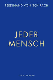 Ferdinand von schirach, krimiautor und täterversteher: Fr Schirach Every One Marcel Hartges