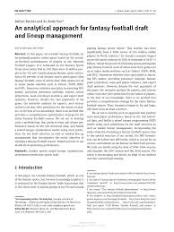 Maybe you would like to learn more about one of these? Pdf An Analytical Approach For Fantasy Football Draft And Lineup Management