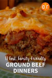 12 Fast Family Friendly Ground Beef Dinners Beef Recipes For Dinner Ground Beef Recipes For Dinner Dinner With Ground Beef