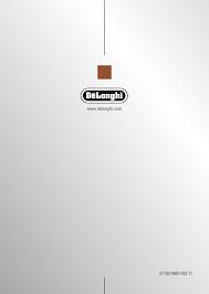 Business day means any day excluding saturdays, sundays and. Https Www Delonghi Com Global Instructionmanuals En En 5713216201 Pdf