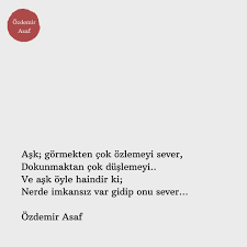 7 254 Begenme 52 Yorum Instagram Da Ozdemir Asaf Ozdemir Asaf Ilham Verici Alintilar Ilham Verici Sozler Ilham Veren Sozler