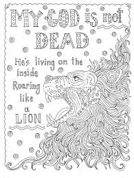 My God Is Not Dead Roaring Like A Lion Coloring Page Coloring God Faith Printable Bible Coloring Pages Christian Coloring Bible Coloring