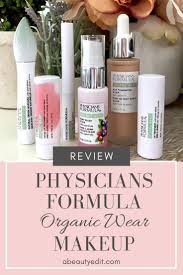 Physicians Formula Organic Wear Makeup Review A Beauty Edit Organic Makeup Brands Physicians Formula Beauty Products Drugstore
