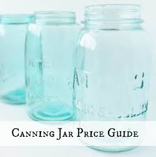 antique vintage canning jar price guide adirondack girl