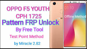 Folder consist of driver, mct tool which will be used to unlock pattern of oppo f5 cph1723 using sp . Oppo F5 Youth Cph1725 Pattern Frp Unlock With Free Tool For Gsm