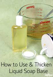 how to use and thicken liquid soap base