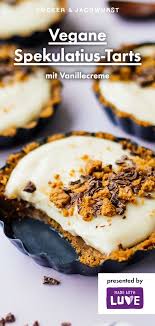 Vegane No Bake Spekulatius Tartelettes Mit Vanillecreme Rezept Kostliche Desserts Vegane Sussigkeiten Spekulatius Rezept