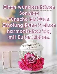 Pin Von Bettina Schulz Auf Sonntagsspruche Sonntag Wunsche Sonntag Grusse