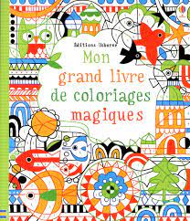 amazon fr mon grand livre de coloriages magiques fiona watt erica harrison livres 10 coloring books color by numbers kids fabuleux