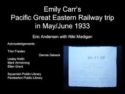 Emily Carr'sPGE Trip in 1933 | PPT