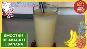 Como Fazer Smoothie De Abacaxi Com Banana Facil Pratico Refrescante E Delicioso Cozinha Do Edu Youtube