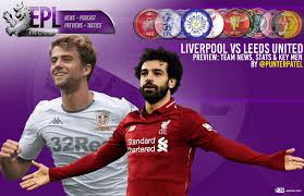 Here you will find mutiple links to access the leeds united match live at different qualities. Liverpool Vs Leeds United Preview Team News Stats Key Men Epl Index Unofficial English Premier League Opinion Stats Podcasts