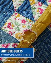 Antique Quilts How To Buy Repair Wash And Store Vintage Finds Wool Quilts Vintage Quilts Quilting Crafts
