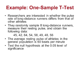 Example One Sample T Test Researchers Are Interested In Whether The Pulse Rate Of Long Distance Runners Differs From That Of Other Athletes They Randomly Ppt Download