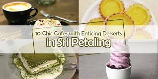With a reliable service of flower delivery in sri petaling, only love florist sri petaling should be your first point of call when to want to make someone's day extra special. These Cafes In Sri Petaling Will Make You Forget About Your Diet Klnow