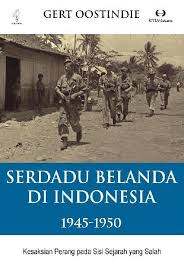 Dan tentunya buku ini tidak untuk diperjual belikan. Serdadu Belanda Di Indonesia 1945 1950 Kesaksian Perang Pada Sisi Sejarah Yang Salah Book By Jonathan Verwey Gramedia Digital