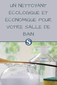 Un Nettoyant Ecologique Et Economique Pour Votre Salle De Bain Nettoyant Salle De Bain Nettoyer La Salle De Bain Moisissures Salle De Bain