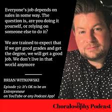 ChoralosophyThe home for content and extra material related to the  Choralosophy Podcast with Chris Munce!Episode 72: Artists! It's OK to be an  Entrepreneur with Brian Witkowski