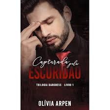 Conquistada pela Escuridão (Trilogia Darkness) eBook : Arpen, Olívia ,  Designer, Magnifique, Pires, Rita, Assessoria, Fox: Amazon.com.br: Loja  Kindle