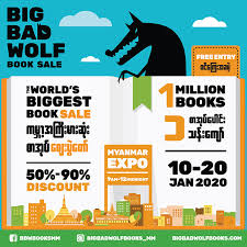 Big bad wolf is, quite obviously, inspired by the tale of the three little pigs chased by a wolf, trying to blow their houses down. Big Bad Wolf Book Sale Yangon 2020