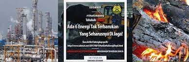 6 Energi Tak Terbarukan Yang Seharusnya Dijaga Halaman All Kompasiana Com