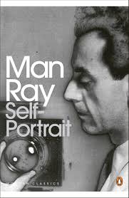 Man ray often took pictures of himself. Man Ray Self Portrait Penguin Modern Classics Anglais Ray Man 9780141195506 Amazon Com Books