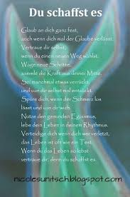 Du Schaffst Es Gedicht Von Nicole Sunitsch Aufmunternde Spruche Spruche Lebensweisheiten Spruche