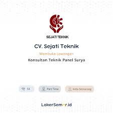 Maybe you would like to learn more about one of these? Lowongan Kerja Konsultan Teknik Panel Surya Di Cv Sejati Teknik Lokersemar Id