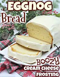Eggnog Bread With Boozy Cream Cheese Frosting Quick Bread Recipes Quick Bread Boozy Desserts