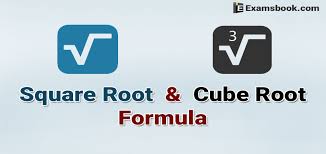 I want to find the cube root ? Cube Root And Square Root Formula For Competitive Exams