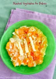 Mashed Vegetables For Babies How To Introduce Mashed Foods To Babies Baby Food Vegetables For Babies Pureed Food Recipes Baby Food Recipes