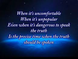 Speak The Truth At All Times Speak The Truth Truth Tell The Truth
