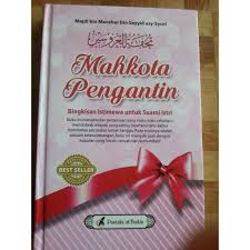 Aug 06, 2020 · mahkota pengantin panduan membangun keluarga islam syaikh majdi. Buku Mahkota Pengantin Bingkisan Istimewa Untuk Suami Istri Shopee Indonesia