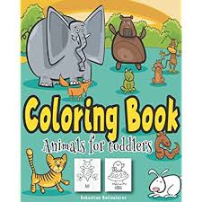 Children's love for animals is an undisputable thing. Buy Coloring Book Animals For Toddlers Coloring Pages Of Funny Jungle And Farm Animals For Boys Girls Little Kids Kindergarten And Preschools Kids Coloring Activity Book 8 X 10 Inches Paperback