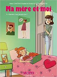 Ma Mere Et Moi T11 Amazon Fr Anais Eustache Kichii Marc Cantin Isabel Cantin Livres Telechargement Telecharger Pdf Pdf Gratuit