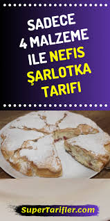 yag yok sut yok sadece 4 malzeme ile elmali sarlotka tarifi food and drink tasty videos food