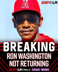 Ron Washington is out as Angels manager