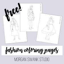 No paid content, all for free! Free Fashion Coloring Pages Morgan Swank Studio