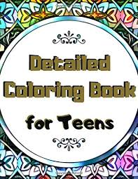 Download and print these online for teenagers coloring pages for free. Detailed Coloring Book For Teens Complicated Colouring Pages With Relaxing Pattern Designs To Color Arashi Megan 9798647037022 Amazon Com Books
