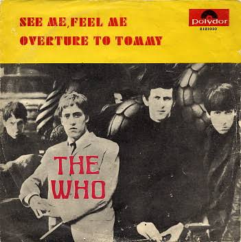The Who – See Me, Feel Me / Overture To Tommy – Vinyl (7", Single, 45 RPM), 1970 [r3915390] | Discogs